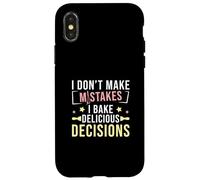 Je ne fais pas d'erreur, je prends de délicieuses décisions Cake Bakers Coque pour iPhone X/XS
