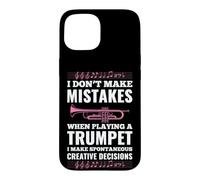 Je ne Fais Pas d'erreur Quand Je Joue Une Trompette Que Je Fais Coque pour iPhone 15