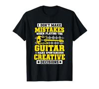 Je ne Fais Pas d'erreurs, Guitare, décisions créatives drôles T-Shirt