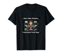 Je ne Fais Pas d'erreurs, Je crée consciemment des Insectes T-Shirt