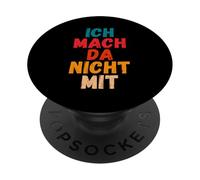 Je ne Fais Pas Ici avec Une Citation Contre la Politique Actuelle. PopSockets PopGrip Adhésif