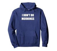 Je ne Fais Pas Le Matin Sweat à Capuche, Unisexe pour Adultes, Bleu Marine, L