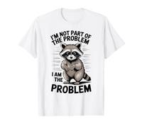Je ne Fais Pas Partie du problème, Je suis Tout Le problème, Le Raton Laveur T-Shirt Graphique avec Valeur