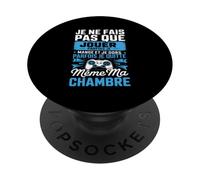 Je Ne Fais Pas Que Jouer Je Mange Et Je Dors Parfois PopSockets PopGrip Adhésif