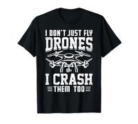 Je ne Fais Pas Que Piloter des Drones T-Shirt