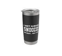 Je ne fais pas toujours la sieste Oh attends, oui, je le fais - Sarcastic Sleeping Gobelet isotherme en acier inoxydable double paroi