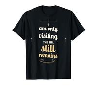 Je ne Fais Que Passer, la Facture Reste T-Shirt