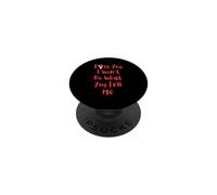 Je ne Ferai Pas ce Que tu me dis PopSockets PopGrip Adhésif