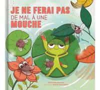 Je ne ferai pas mal à une mouche