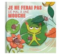 Je Ne Ferai Pas Mal À Une Mouche