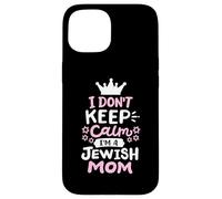 Je ne Garde Pas Mon Calme, Je suis Une Maman juive drôle de Hanoukka, Femmes juives Coque pour iPhone 15