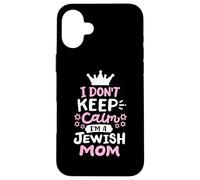 Je ne Garde Pas Mon Calme, Je suis Une Maman juive drôle de Hanoukka, Femmes juives Coque pour iPhone 16 Plus