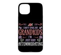 Je ne gâte Pas Mes Petits-Enfants, Je me contente d'accueillir Mes Grands-Parents Coque pour iPhone 15 Plus
