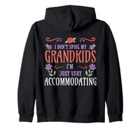 Je ne gâte Pas Mes Petits-Enfants, Je me contente d'accueillir Mes Grands-Parents Sweat à Capuche