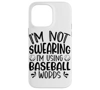 Je ne Jure Pas Que j'utilise des Mots de Baseball Coque pour iPhone 14 Pro Max
