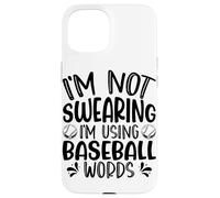 Je ne Jure Pas Que j'utilise des Mots de Baseball Coque pour iPhone 15