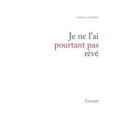 Je ne l'ai pourtant pas rêvé