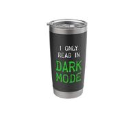 Je ne lis qu'en mode sombre Gobelet isotherme en acier inoxydable double paroi