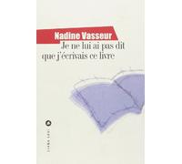 Je ne lui ai pas dit que j'écrivais ce livre (0000)