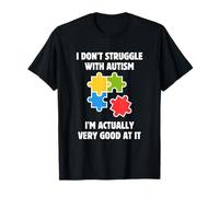 Je Ne Lutte Pas Contre l'Autisme, Je suis en Fait Très Doué T-Shirt