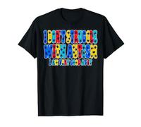 Je ne Lutte Pas Contre l'Autisme, Je suis très douée pour ça T-Shirt Graphique avec Valeur