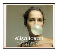 Elisa Tovati – Je Ne Mache Pas Les Mots