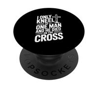 Je ne m'agenouille Que Devant Un Seul Homme, il est Mort sur la Croix PopSockets PopGrip Adhésif