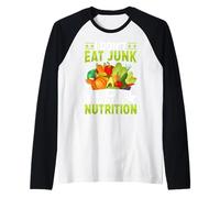 Je ne Mange Pas de malbouffe, Je nourris Mon Corps avec Une Bonne Nutrition Manche Raglan