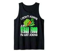 Je Ne Mange Pas Toujours Végétal Drôle Phrase Débardeur
