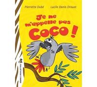 Je Ne M'appelle Pas Coco !