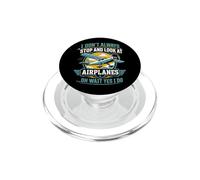 Je ne m'arrête Pas Toujours pour Regarder Les Avions de façon drôle PopSockets PopGrip pour MagSafe
