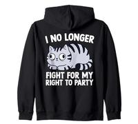Je ne me Bats Plus pour Mon Droit à Faire la fête pour Les Amoureux des Chats Sweat à Capuche