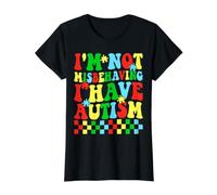 Je ne me comporte Pas Mal, J'Ai Un Soutien à la Sensibilisation à l'Autisme T-Shirt Graphique avec Valeur, Femme, Noir, S