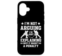 Je ne me Dispute Pas Juste en expliquant Pourquoi ce n'était Pas Une pénalité Coque pour iPhone 16