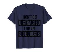 Je ne me Laisse Pas distraire, Je Fais des quêtes Secondaires Funny TDAH T-Shirt