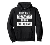 Je ne me Laisse Pas distraire, Je Fais des quêtes Secondaires Un Mois Amusant sur Le TDAH Sweat à Capuche