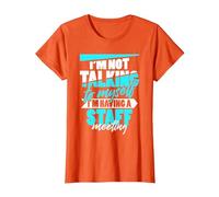 Je ne me Parle Pas à Moi-même... J'Ai Une réunion du Personnel ! T-Shirt
