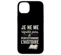 Je ne me répète Pas. Je perfectionne l'histoire. Coque pour iPhone 14 Plus