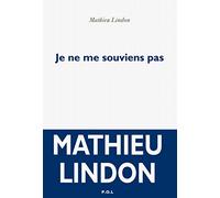 Je Ne Me Souviens Pas