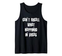 Je ne me Souviens Pas de ce Qui s'est passé à Vegas Débardeur