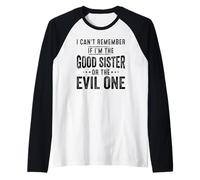 Je ne me souviens pas si je suis la bonne sœur ou la méchante Manche Raglan
