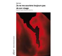Je ne me souviens toujours pas de son visage - Itzel Lara - Actualités Éditions - broché - Théâtre