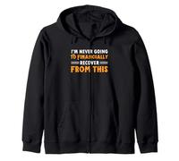 Je ne m'en remettrai jamais financièrement Sweat à Capuche