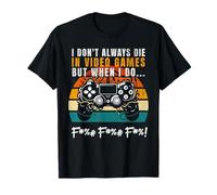 Je ne meurs Pas Toujours dans Les Jeux vidéo Vintage T-Shirt