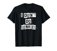 Je ne m'excuse Pas T-Shirt
