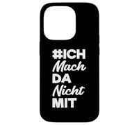 Je ne m'occupe Pas des politiques et de ma Propre Opinion Coque pour iPhone 14 Pro