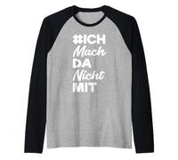 Je ne m'occupe Pas des politiques et de ma Propre Opinion Manche Raglan