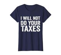 Je ne paierai Pas Vos impôts T-Shirt, Femme, Bleu Marine, L