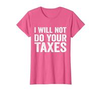 Je ne paierai Pas Vos impôts T-Shirt, Femme, Rose Chiné, XL
