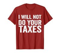 Je ne paierai Pas Vos impôts T-Shirt, Homme, Canneberge, XL